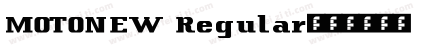 MOTONEW Regular字体转换